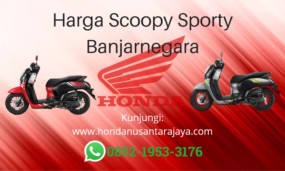 Harga Scoopy Sporty Banjarnegara