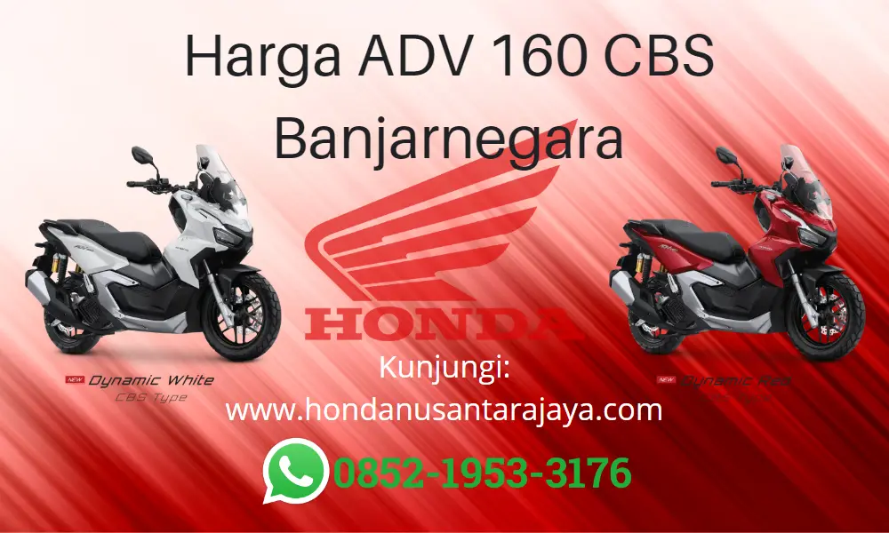 Harga ADV 160 CBS Banjarnegara