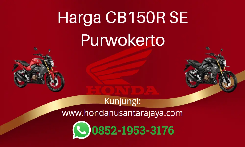 Harga CB150R SE Purwokerto