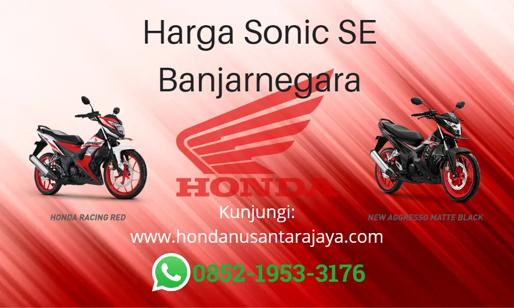 Harga Honda Sonic SE Banjarnegara