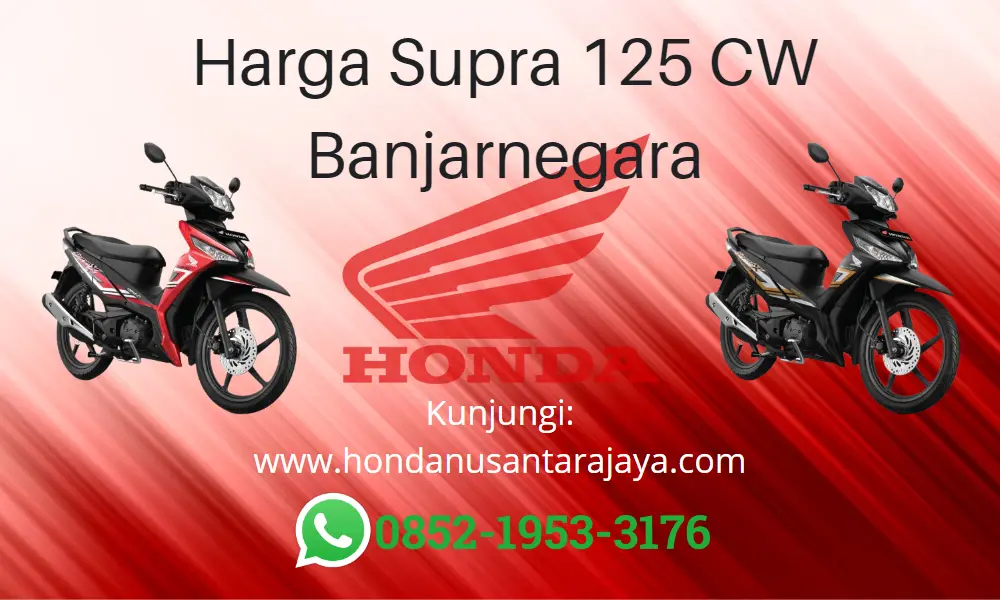 Harga Supra 125 CW Banjarnegara