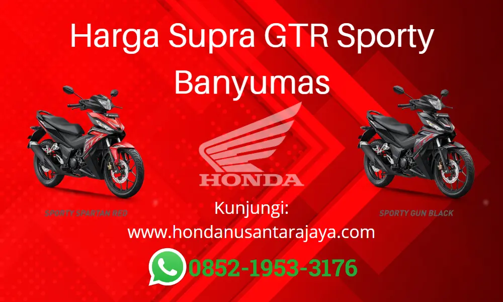 Harga Supra GTR Sporty Banyumas