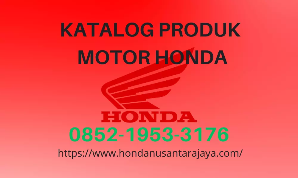 Katalog Produk Motor Honda